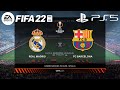 FIFA 22 - Final UEFA Europa League - Real Madrid vs FC Barcelona - (Gameplay PS5)