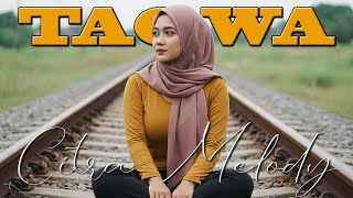 TAQWA | H. RHOMA IRAMA COVER CITRA MELODY