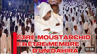 🛑Être MOUSTARCHID et Être Membre d’un DAHIRA…Écoutez-Cheikh Saydi Moustapha Sy