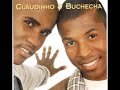 As 5 melhores músicas de CLAUDINHO E BUCHECHA
