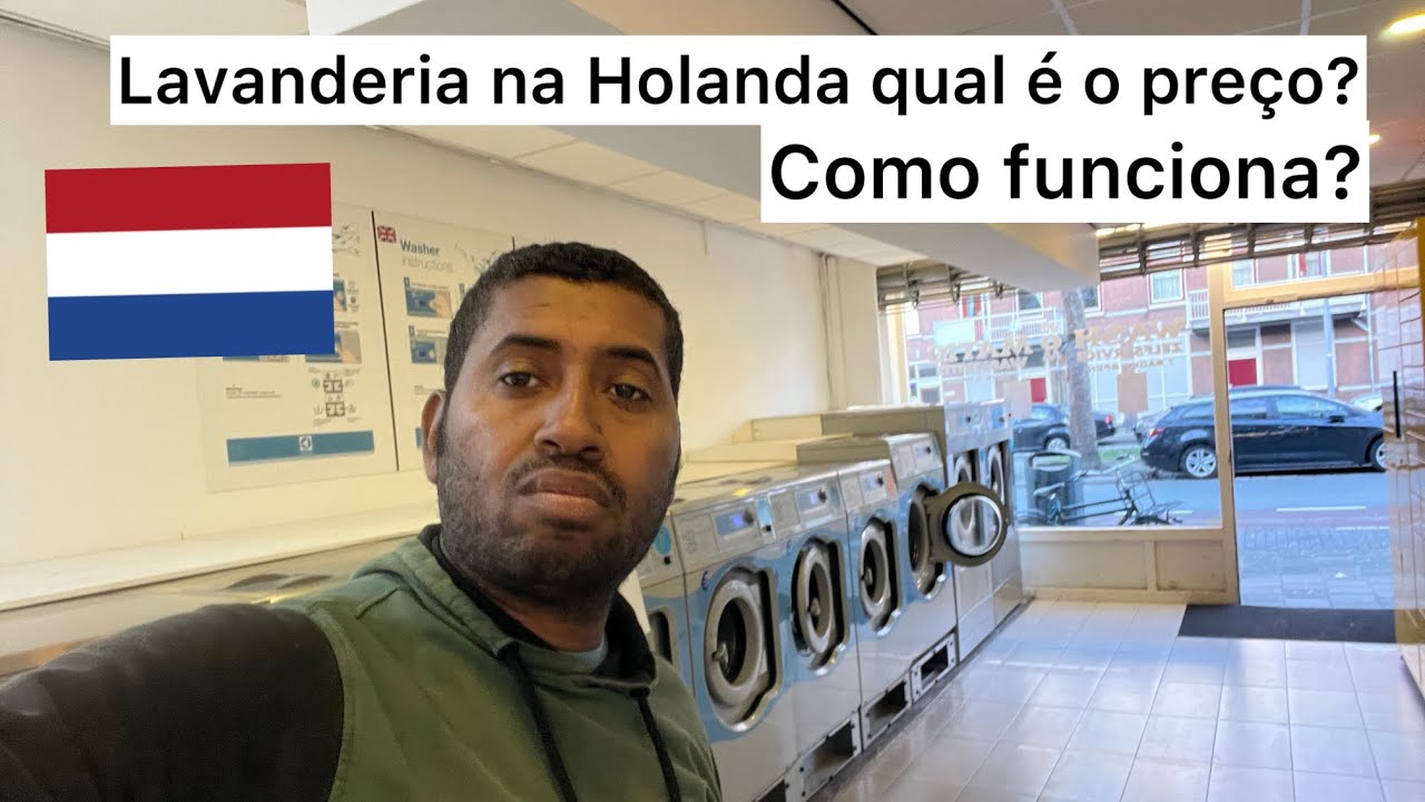 LAVANDERIA NA HOLANDA EM 2026 PREÇO.COMO FUNCIONA?