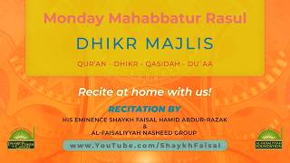 Special Dhikr Majlis Program with Shaykh Faisal ~ 1st Night of Muharam/ June-15-2026