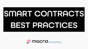 Smart Contract Best Practices — Macro Hackathons