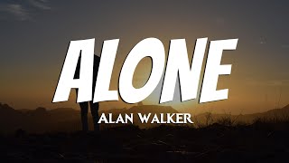 Alan Walker - Alone (Lyrics)