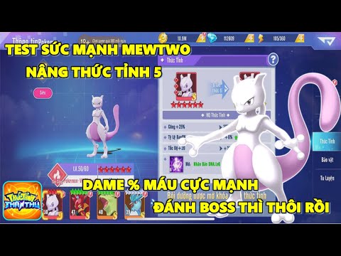 Video Thức Tỉnh Thần Thú - Test Sức Mạnh Pokemon Mewtwo,... - youtube