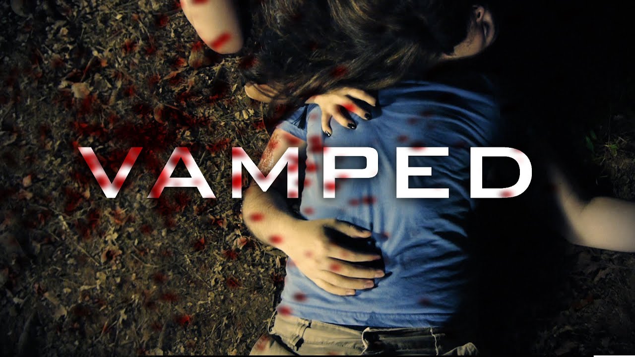 VAMPED OFFICIAL TRAILER #1 [2015]