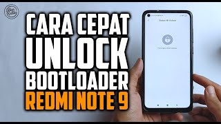 UNLOCK BOOTLOADER (UBL) REDMI NOTE 9 & REDMI NOTE 9 PRO - All Xiaomi Device