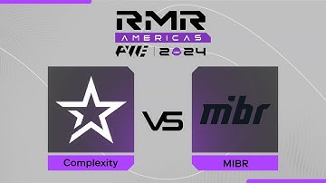 Complexity проти MIBR | PWE CS2 AMERICAS RMR 2024