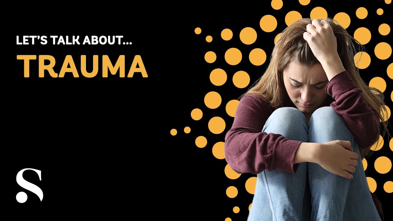 Lets talk about TRAUMA - YouTube