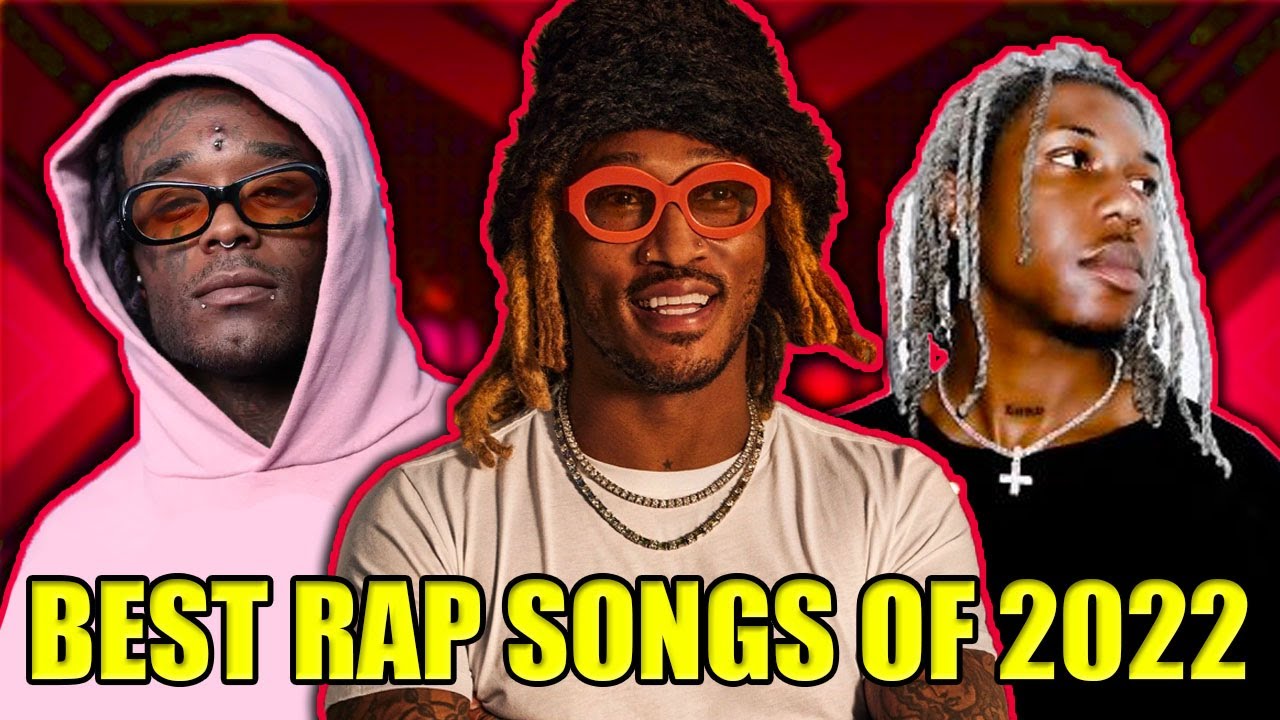 The Best Rap Songs of 2022