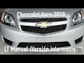 Chevrolet Aveo 2018 Version intermedia