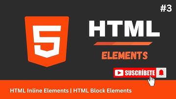 HTML Elements Explained | Inline vs Block Elements in HTML for Beginners