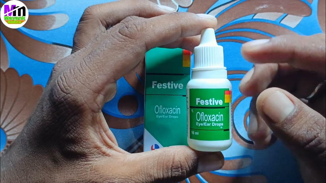 Ofloxacin Eye/Ear drops uses in hindi Festive Eye/Ear drops uses in
