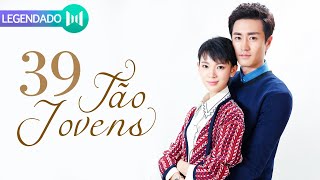 [LEGENDADO] Tão Jovens EP39 💕 Lutando pelo amor! | 致青春 | So Young