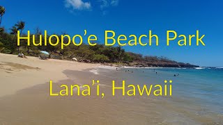 Day Trip from Lahaina to Hulopo'e Beach Park, Lanai (Hawaii)