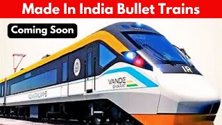 Made In India Bullet Trains Coming Soon On Vande Bharat Platform | 250 kmph | High Speed Trains screenshot 1