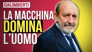 Umberto Galimberti: l'età della tecnica e società