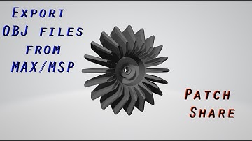 Max/MSP | Abstraction Share | Export 3D Models OBJ Files from Max/MSP