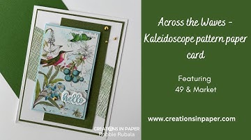 Across the Waves - Kaleidoscope pattern paper card