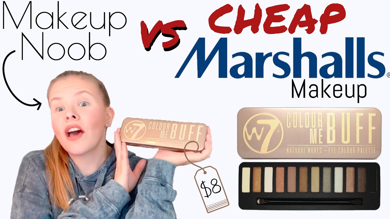 Makeup Noob VS Cheap Marshalls Makeup Featuring t/ W7 Colour Me Buff Natural Nudes Eyeshadow Palette