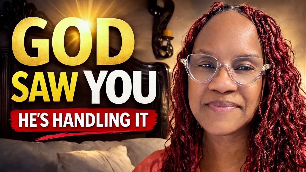 God Saw What Happened to You Today… Don’t Worry! (Don't Miss THIS)