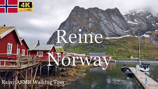 Reine - Lofoten Islands, Norway | Cozy ASMR Rainy Walking Tour