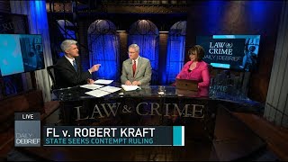The Daily Debrief: Aaron Keller & Panel Discuss the Robert Kraft Hearing 05/08/19