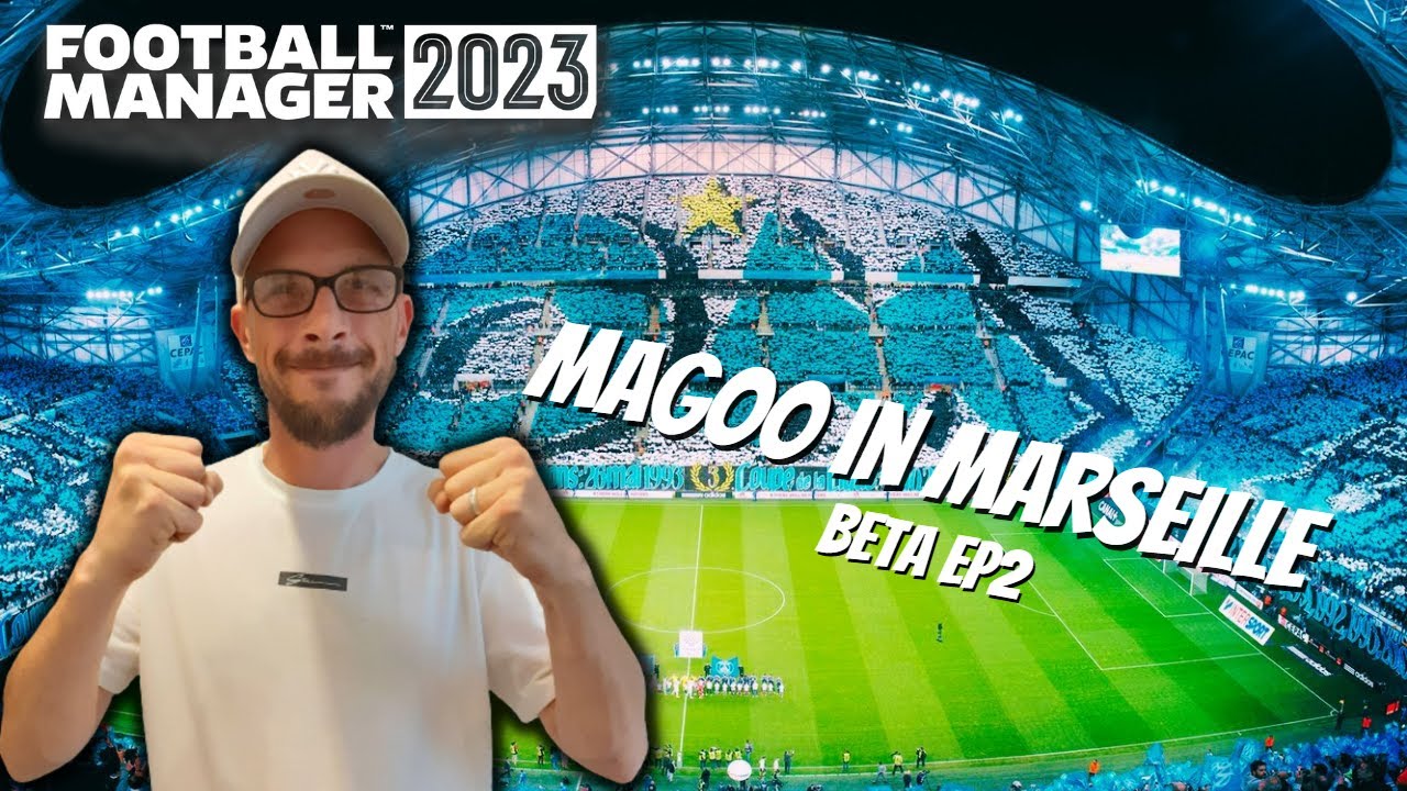 Football Manager 2023 BETA | Magoo in Marseille Ep2 | Derby Day!!  | FM23 BETA
