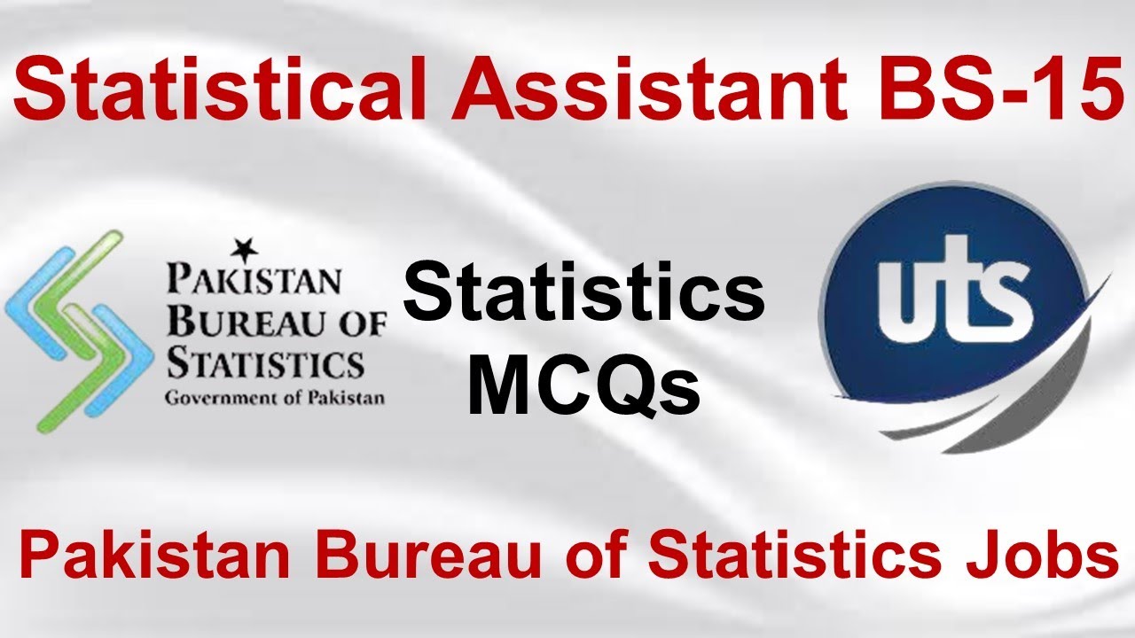 Statistical Assistant BS 15  | Pakistan Bureau of Statistics Jobs | PBS Past Papers