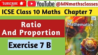 DBE Mathematics ICSE Class 10 || Chapter 7 || Ratio And Proportion Chapter 7 || Exercise 7 B