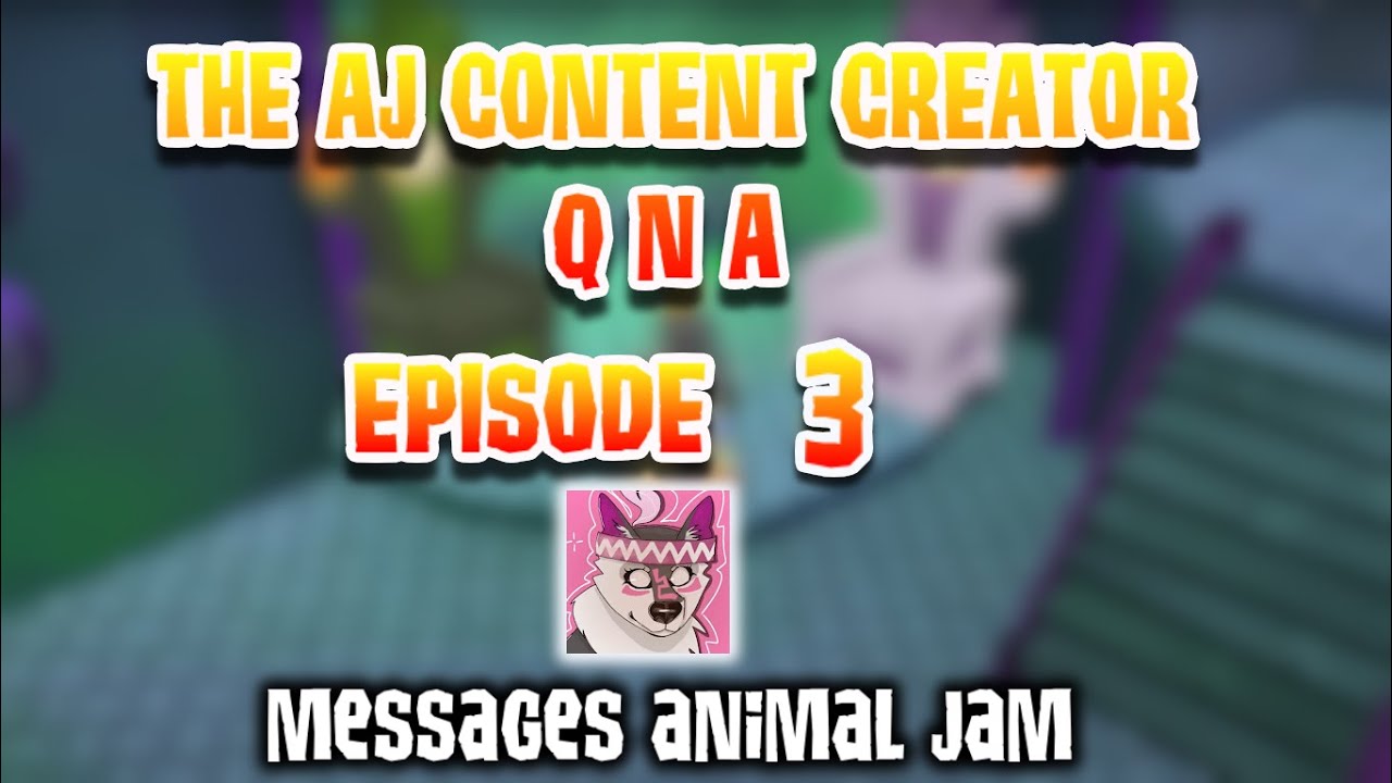 THE AJ CONTENT CREATOR QnA | EPISODE 3 | @Messagesanimaljam - YouTube