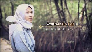 SAM BOT DO LAI By. Davina Sangaji (Lagu Religi Berbahasa Sula)