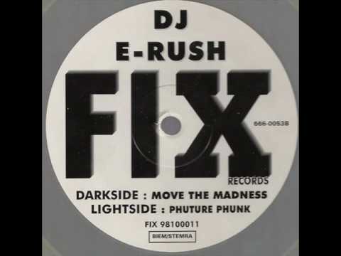 DJ E-Rush — Dj E-Rush - Phuture Phunk