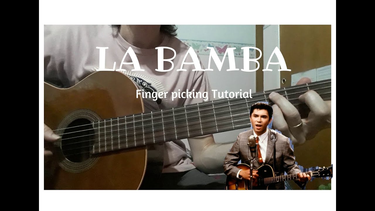 ¨La Bamba¨ Con fingerpicking TUTORIAL FÁCIL - YouTube