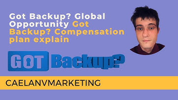 Got Backup Global Opportunity - Got Backup Matrix Compensation Plan Explained
