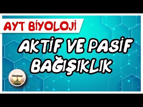 AYT Biyoloji | Aktif ve Pasif Bağışıklık #sayfa92