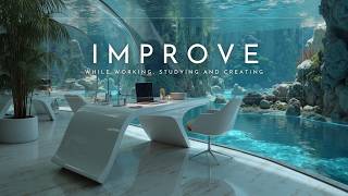 Deep Focus Ambient Music | Improve Concentration While Working, Studying and Creating