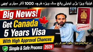 Big News! Get Canada Visit Visa 5 Years With High Approval Chances | Simple & Safe Process 2026