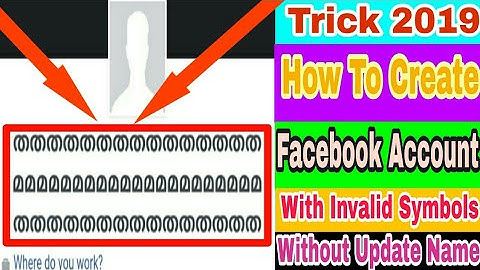 How To Make Long Invalid Symbols Name Fb Account 2019