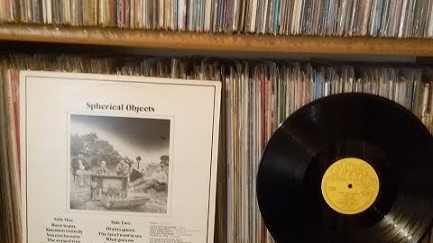 A5-Spherical Objects- If I Can Choose Oh Babe