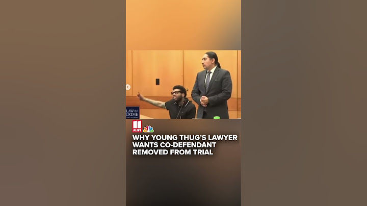 Young Thug's Lawyer wants co-defendant removed from trial following 'unacceptable' behavior
