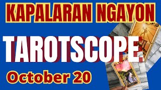 Horoscope for Today - DAILY TAROT October 20, 2026 / Kapalaran Ngayong Araw Tagalog Tarot Reading Update