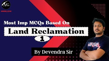 MS OM Live Course/Land Reclamation MCQs Part 1 by Devendra Sir /Mining Gyan online Classes