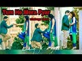 Tum Ho Mera Pyar Whatsapp Status By Hemant kashyap Whatsapp Status Video Download Free