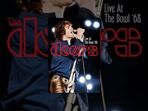 The Doors - Live at The Bowl '68