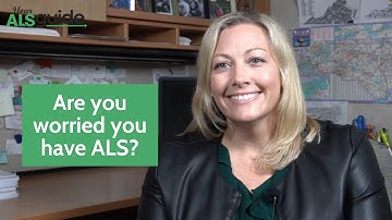 Are you worried you have ALS?