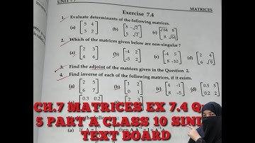 CH.7 MATRICES EX 7.4 Qno 5 PART A CLASS 10 SINDH TEXT BOARD