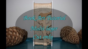 Multi-layer Cut Only method - Book Art Tutorial - Part 12