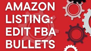Amazon Seller 101: Edit a bullet point on your Amazon listing, step by step