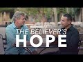 The Believer's Hope